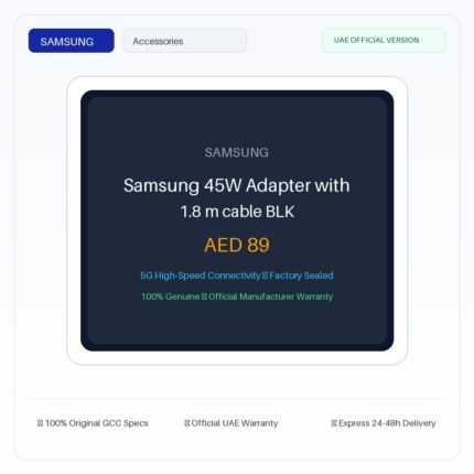 سامسونج Samsung 45W شاحن جداري أصلي with 1.8 m cable BLK - نسخة الإمارات الرسمية | Samsung Samsung 45W Adapter with 1.8 m cable BLK - Official UAE Version