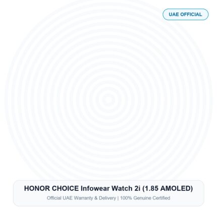 HONOR CHOICE Infowear Watch 2i (1.85 AMOLED) Real Studio Photo UAE