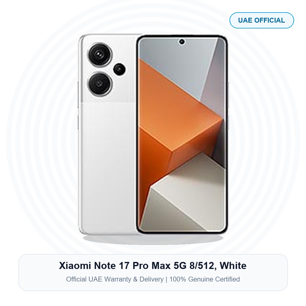 Xiaomi Note 17 Pro Max 5G 8/512, White Official UAE Real Photo Xiaomi Note 17 Pro Max 5G 8/512, White Real Studio Photo UAE